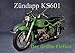 Produktbild Zündapp KS601 Der Grüne Elefant (Tischaufsteller DIN A5 quer): Dieses gewaltige Motorrad trägt seinen Spitznamen nicht zu unrecht. (Tischaufsteller, ... [Taschenbuch] [Jul 20, 2014] Laue, Ingo