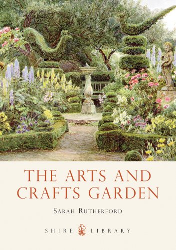 Télécharger The Arts and Crafts Garden (Shire Library Book 771) (English Edition) livre En ligne