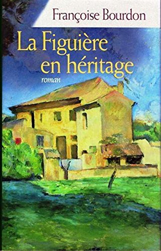 la figuière en héritage
