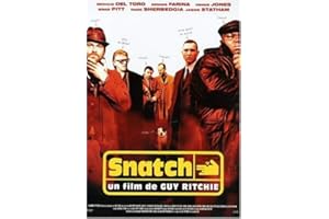 Snatch, tu braques ou tu raques