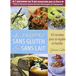 Quatre saisons sans gluten et sans lait