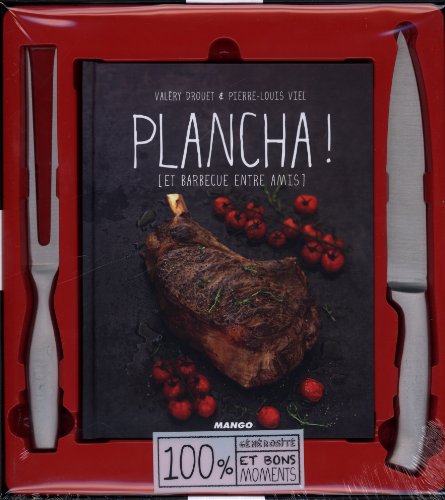 Plancha ! et barbecue entre amis : 1 livre + 1 couteau + 1 fourchette pour plancha et barbecue 100% inox francais Plancha ! et barbecue entre amis : 1 livre + 1 couteau + 1 fourchette pour plancha et barbecue 100% inox francais