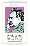 Nietzsches beste Zitate: Menschliches, Allzumenschliches by 