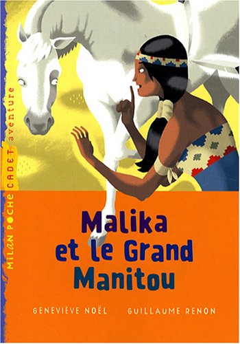 couverture de : Malika et le Grand Manitou