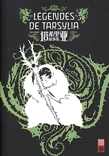 Légendes de Tarsylia — Tome 5