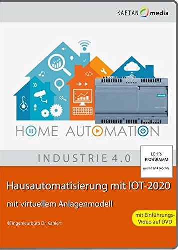 Preisvergleich Produktbild Hausautomatisierung mit IOT-2020: mit virtuellem Anlagenmodell