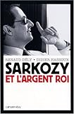 Sarkozy et l' argent roi