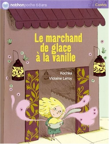 couverture de : Le marchand de glace à la vanille