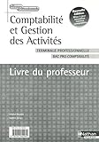 Image de Comptabilité et Gestion des Activités Tle Bac Pro compatbilité : Livre du professeur