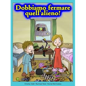 Dobbiamo fermare quell'alieno! (Età 7-10)