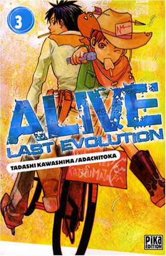 Alive : Last Evolution — Tome 3