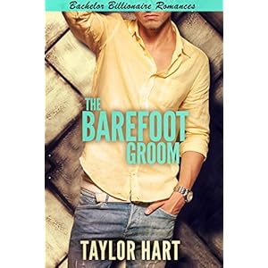 The Barefoot Groom: Bachelor Billionaire Romance (A Last Play Companion)