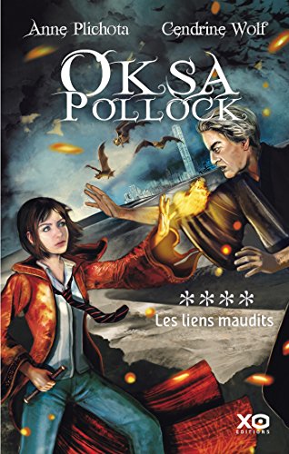 Oksa Pollock - Tome 4 - Les liens maudits gratuit Oksa Pollock - Tome 4 - Les liens maudits gratuit