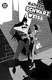 Image de Batman - Schwarz und Weiss #3 (2004, Panini)