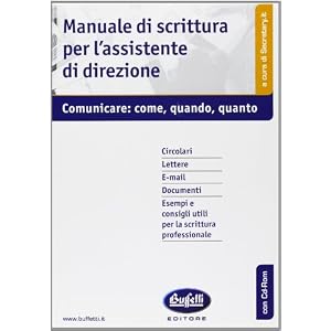Manuale di scrittura per l'assistente di direzione Manuale di scrittura per l'assistente di direzione