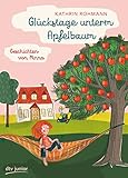Glückstage unterm Apfelbaum - Geschichten von Minna by 