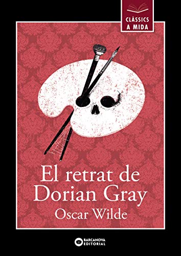 El retrat de Dorian Gray (Llibres infantils i juvenilsClàssics a mida)