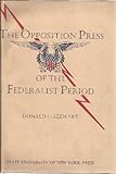 Image de The Opposition Press of the Federalist Period