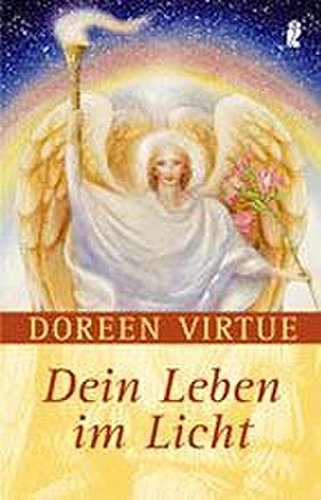 Dein Leben im Licht: Heilung durch Selbsterkenntnis (0)