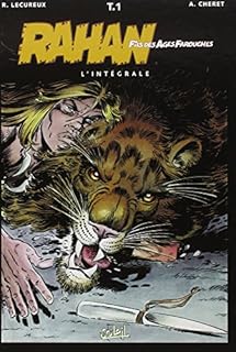 jaquette livre Rahan, fils des âges farouches, l'Intégrale : tome 1