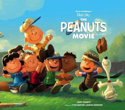 The Art and Making of the Peanuts Movie: The Art and Making of the Movie