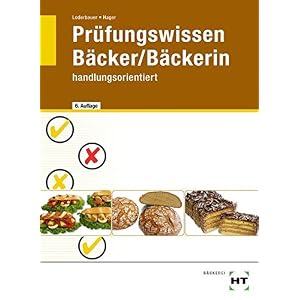Herunterladen Prüfungswissen Bäckerbäckerin - 