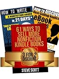 Kindle Publishing Package: How to Discover Best-Selling eBook Ideas + How to Write a Nonfiction eBook in 21 Days + 61 Ways to Sell More Nonfiction Kindle Books (English Edition) by Steve Scott