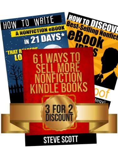 Kindle Publishing Package: How to Discover Best-Selling eBook Ideas + How to Write a Nonfiction eBook in 21 Days + 61 Ways to Sell More Nonfiction Kindle Books (English Edition)