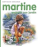 Martine, numéro 20 : Martine embellit son jardin