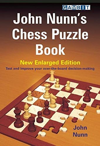 New Enlarged Edition (John Nunn's Chess Puzzle Book)