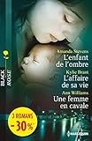 L'enfant de l'ombre - L'affaire de sa vie - Une femme en cavale: (promotion)