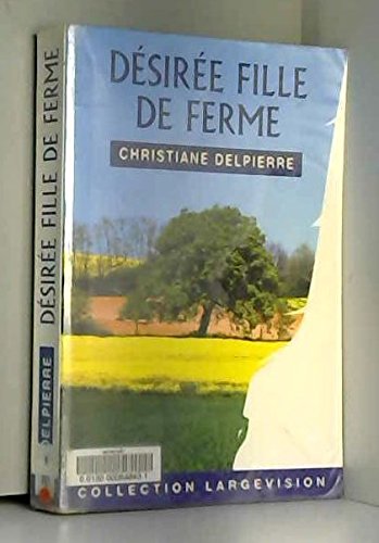 Désirée fille de ferme