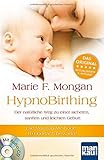 Image de HypnoBirthing. Der natürliche Weg zu einer sicheren, sanften und leichten Geburt: Die Mongan-Method