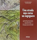 Image de Una strada, una corsa, un ingegnere