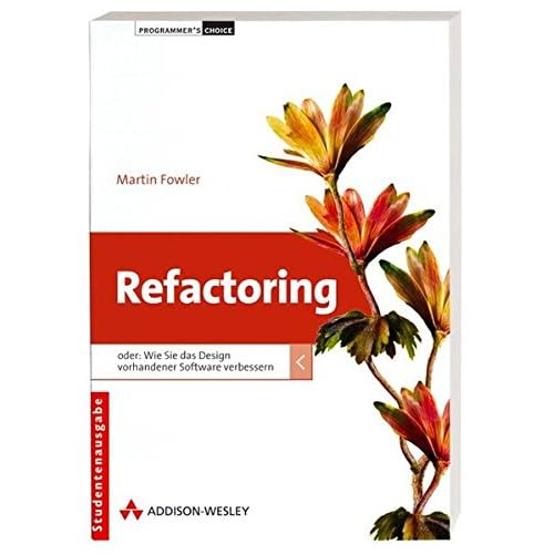 Ebook-Download Refactoring- Studentenausgabe. Oder wie Sie das Design
vorhandener Software verbessern (Programmer's Choice)