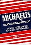 Image de Michaelis Dicionario Ilustrado: Portugues Ingles the New Michaelis Illustrated Dictionary Portuguese English VOL. I