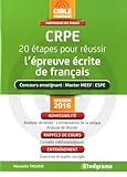 CRPE 20 étapes pour réussir l'épreuve écrite de français : Session 2016