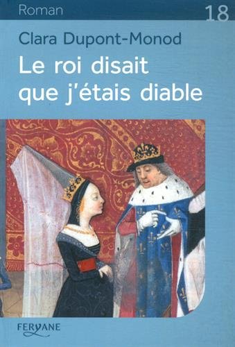couverture de : Le roi disait que j'&eacute;tais diable
