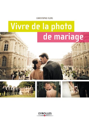 Vivre de la photo de mariage Vivre de la photo de mariage