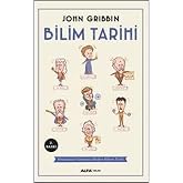 Bilim Tarihi: R&ouml;nesanstan G&uuml;n&uuml;m&uuml;ze Modern Bilimin Tarihi