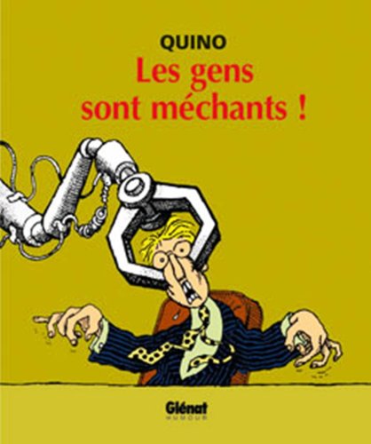 Les  gens sont méchants !