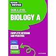 Oxford Revise: A Level Biology for OCR A Revision and Exam Practice: 4* winner Teach Secondary 2021 awards (Oxford Revise: Science)