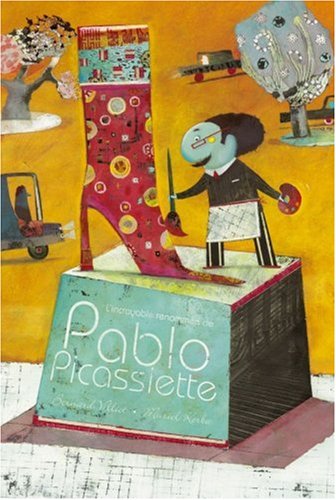 l'incroyable renommée de Pablo Picassiette
