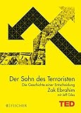 Der Sohn des Terroristen: Die Geschichte einer Entscheidung. TED Books (gebundene Ausgabe) by 