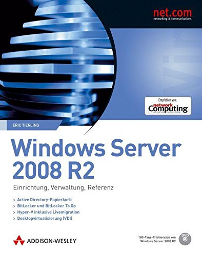 Windows Server 2008 R2. Inkl. Hyper-V, vollständiger und Server Core-Betriebsmodus, Bitlocker. Mit 180-Tage-Testversion von Windows Server 2008 R2 auf DVD.