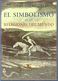  Simbolismo De Las Religiones (Otros títulos)
