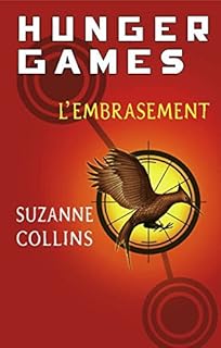 jaquette livre HUNGER GAMES L'embrasement