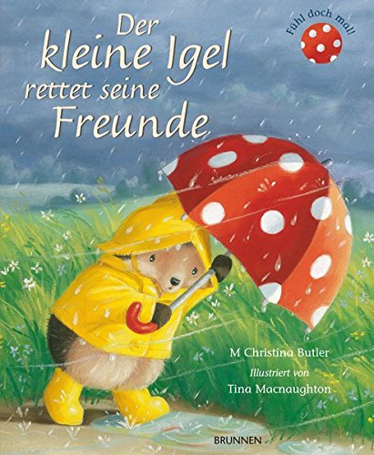 Der kleine Igel rettet seine Freunde