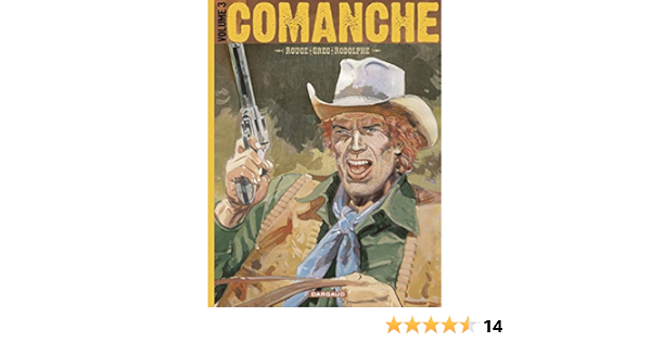 Amazon Fr Comanche Integrale Tome 3 Comanche Greg Rouge Livres