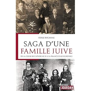 Saga d'une famille Juive - De la cour de Catherine II à la France d'aujourd'hui